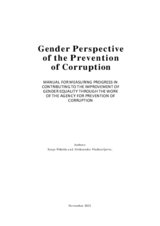 Gender Perspective of the Prevention of Corruption Gender Perspective of the Prevention of Corruption