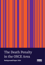The Death Penalty in the OSCE Area. Background Paper 2026 The Death Penalty in the OSCE Area. Background Paper 2026