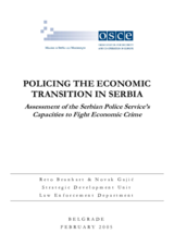 Policing the Economic Transition in Serbia