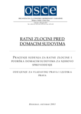 Final report on OSCE monitoring and empowering of domestic courts to deal with war crimes (sr)
